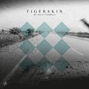 Tigerskin - This Place Is Empty Without You Dub