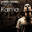 Robert Abigail Kate Ryan - Karma Extended Mix