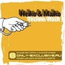 Heiko and Maiko - Techno Rock DJ Solovey Remix