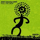 Jusa feat V Ray - Feel The Beat Original Mix