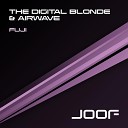 The Digital Blonde and Airwave - Fuji Aladiah Remix