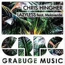 Chris Hingher feat Melaverde - Lazyless Sim ne Remix
