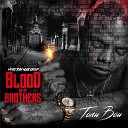 Tonii Boii - Blood of My Brothers feat Big D