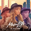 Mason Blu - In No Time Radio Edit