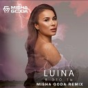 Luina - Я это ты Misha Goda Radio Edit