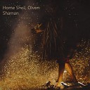 Home Shell Olven - Shaman