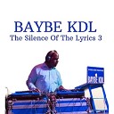 BAYBE KDL - I Stand Alone