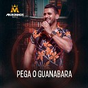 Markinhos Bahia - Pega o Guanabara Cover