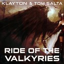 Klayton Tom Salta - Ride of the Valkyries