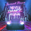 Sunset Neon Blue Stahli - Never Dance Again