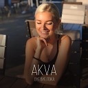 AKVA - Bye Bye пока