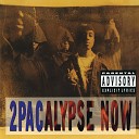 2Pac - Rebel Of The Underground feat Ray Luv Shock G