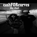 CASH FOR CURVES - The Lone Ranger