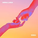 Arina Luisa Roda - The One You Need