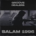 Groove Dealers feat Memphis Cult - Salam 1996