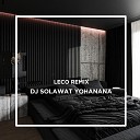 Leco Remix - DJ Sholawat Yahanana