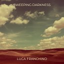 Luca Franchino - Sweeping Darkness