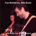 Fran McGillivray Mike Burke - Make Me a Pallet On Your Floor