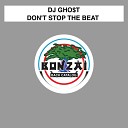 DJ Gho t - Don t Stop The Beat