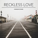Canaan Evans - Reckless Love Piano Instrumental