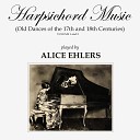 Alice Ehlers - English Suite No 2 in A Minor BWV 807 BC L14 VI Bourr e I VII Bourr e…