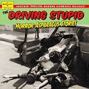 The Driving Stupid - Fast City