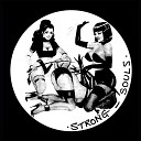 Strong Souls - Original Ground Original Mix