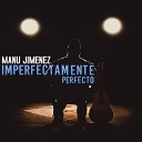 Manu Jimenez - Sue os X Vivir