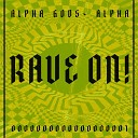 ALPHA GODS - Alpha Club Mix