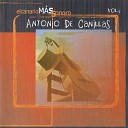 Antonio de Canillas feat Antonio Vargas - No Se Te Puede Igualar Malague as