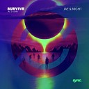 Jae Night - Survive Jae s Remix