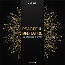 432 Hz Sound Therapy feat Skylight Meditation - Positive Echo Vibration 432 Hz