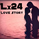 Lx24 - Love Story красивый русский рэп о…