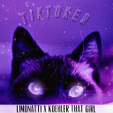 Limonatti feat Koehler That Girl - Tiktoker