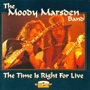 The Moody Marsden Band - From Four Until Late