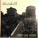 Marshell - Orto del vento Radio Edit
