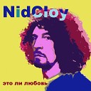 NidCloy - Это ли любовь