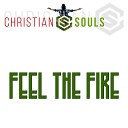 Christian Souls - Feel the Fire Instrumental Mix