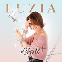 Luzia - Libert Radio Edit Instrumental