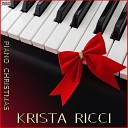 Krista Ricci - Angels From The Realms Of Glory