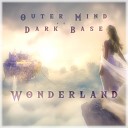 Outer Mind - Wonderland Radio Edit