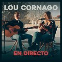 Lou Cornago - Ya no esta s Ac stico
