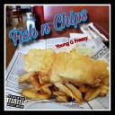 Young G Freezy - Fish n Chips