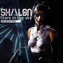 Shalon - Stars In The Sky Tom Sucheta Remix