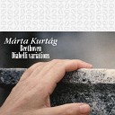 M rta Kurt g - Diabelli Variations Op 120 Tema Vivace Variation 1 Alla Marcia…