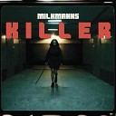 Milkmanns - Killer Demyanmusic Remix