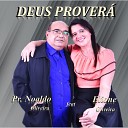 Pr Noaldo Oliveira feat Elione Oliveira - Deus Prover Playback