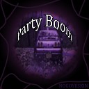 NOGOYESKIN - Party Boom