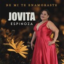 Jovita Espinoza - Mi Mala Suerte