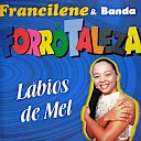 Francilene Banda Forr taleza - Felicidade